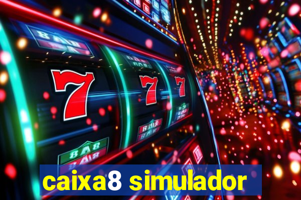 caixa8 simulador